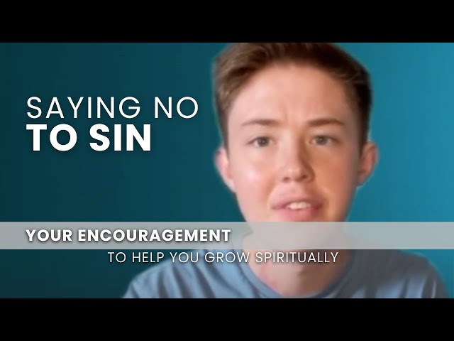 Saying no to sin