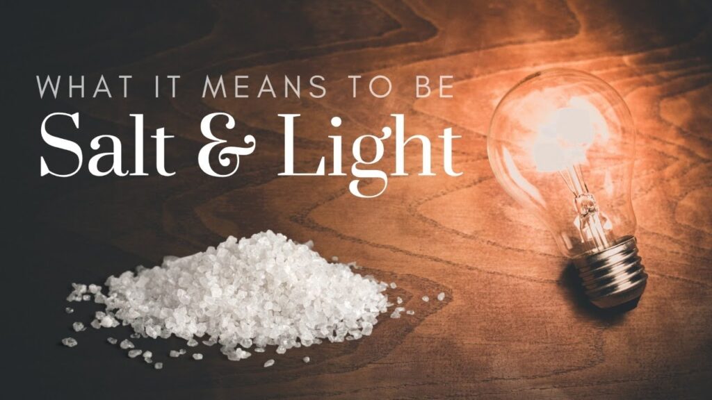 What it means to be Salt and Light