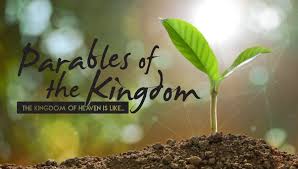 Parables of the Kingdom - The Kingdom of heaven is like...